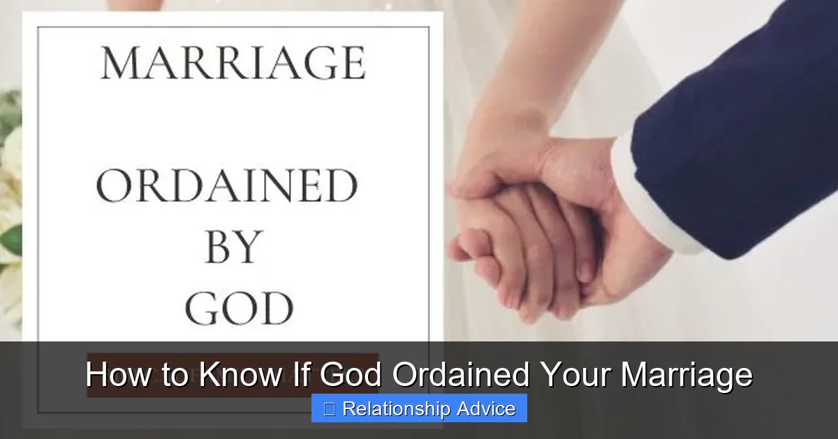 How to Know If God Ordained Your Marriage