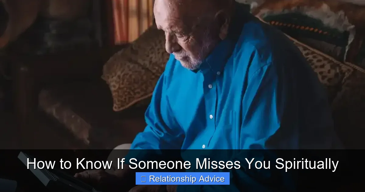 How to Know If Someone Misses You Spiritually