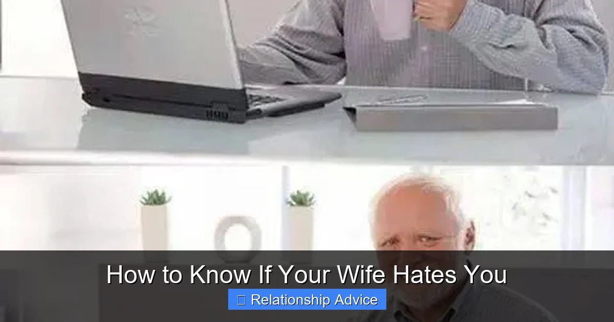 How to Know If Your Wife Hates You