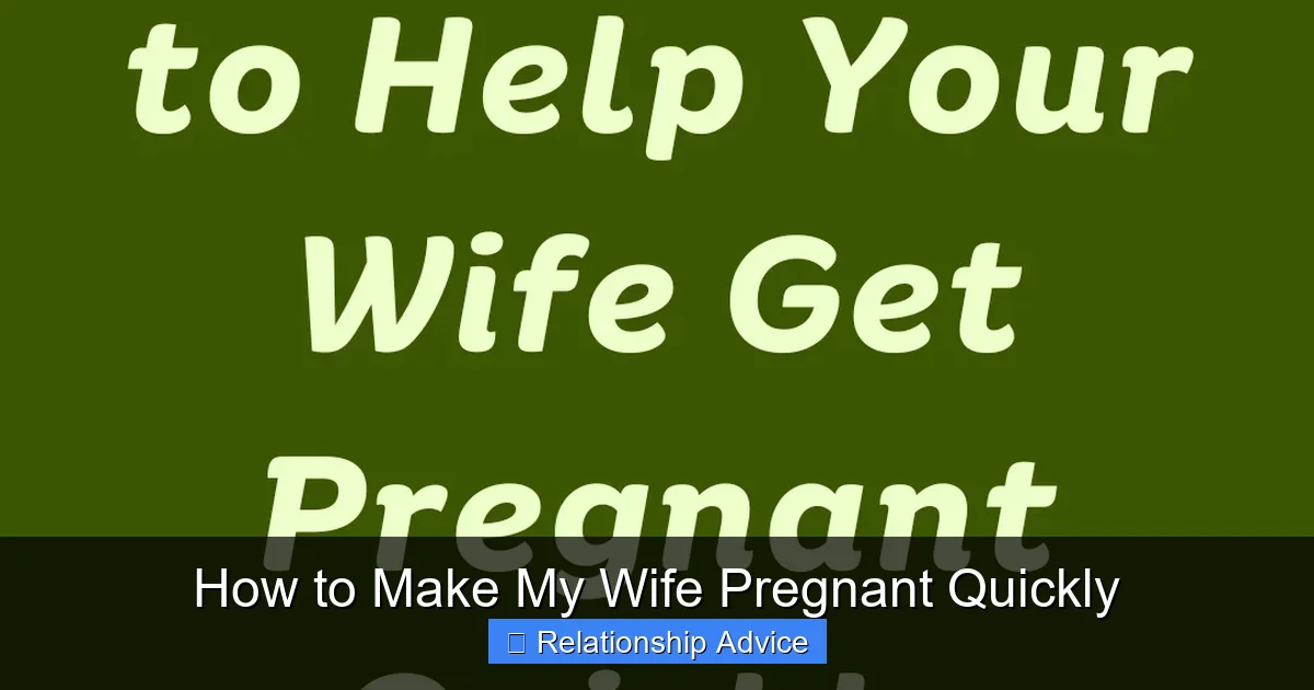 How to Make My Wife Pregnant Quickly