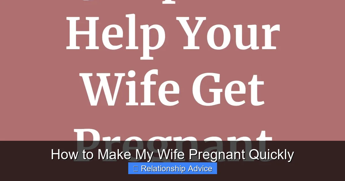 How to Make My Wife Pregnant Quickly