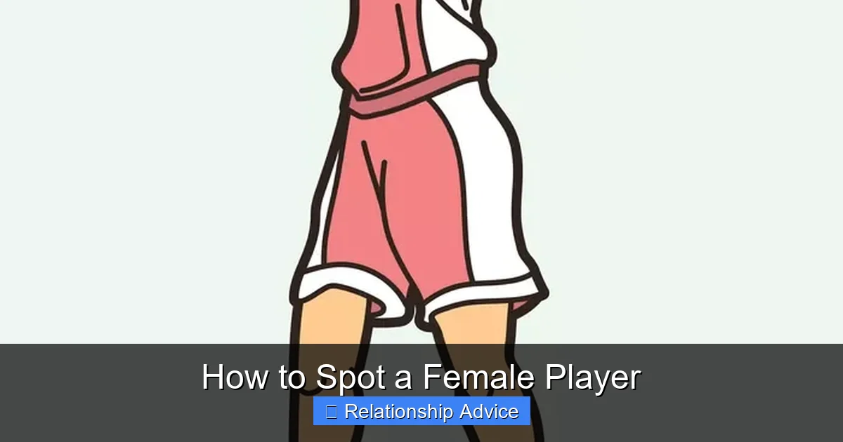 How to Spot a Female Player