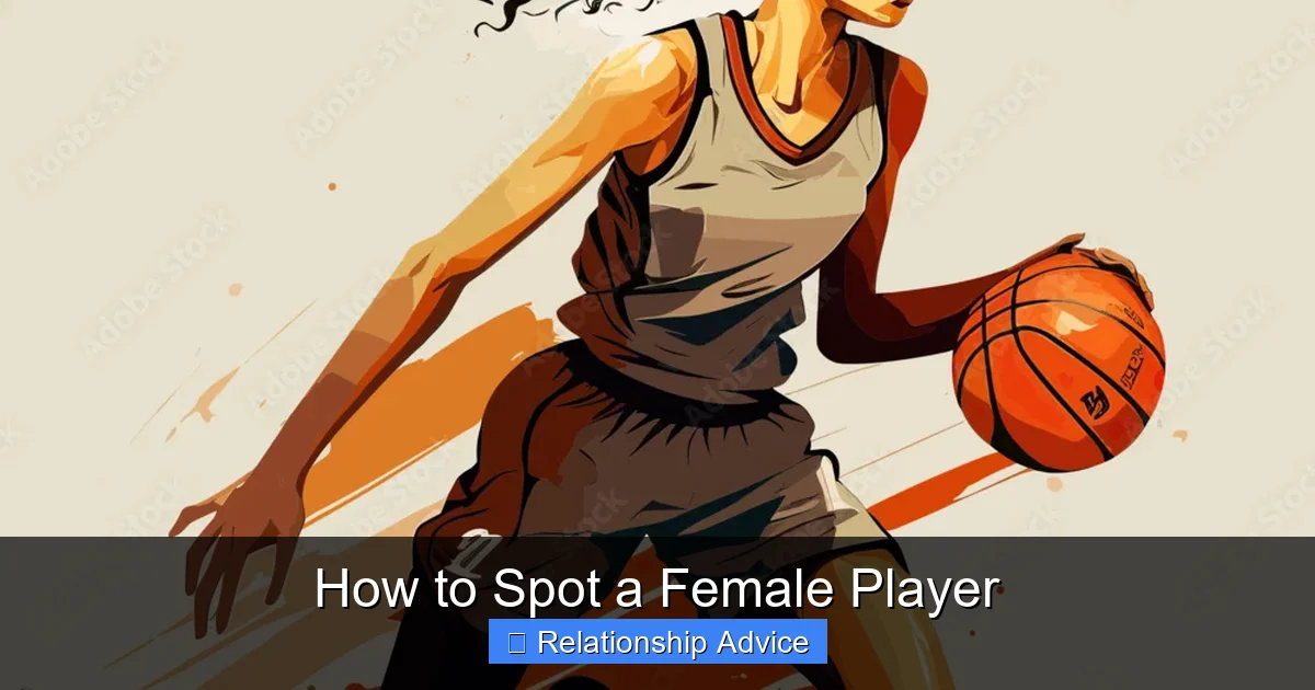 How to Spot a Female Player