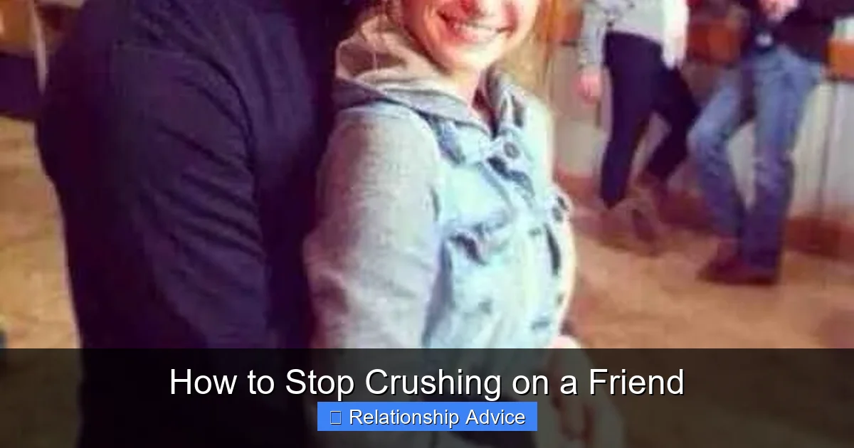 How to Stop Crushing on a Friend