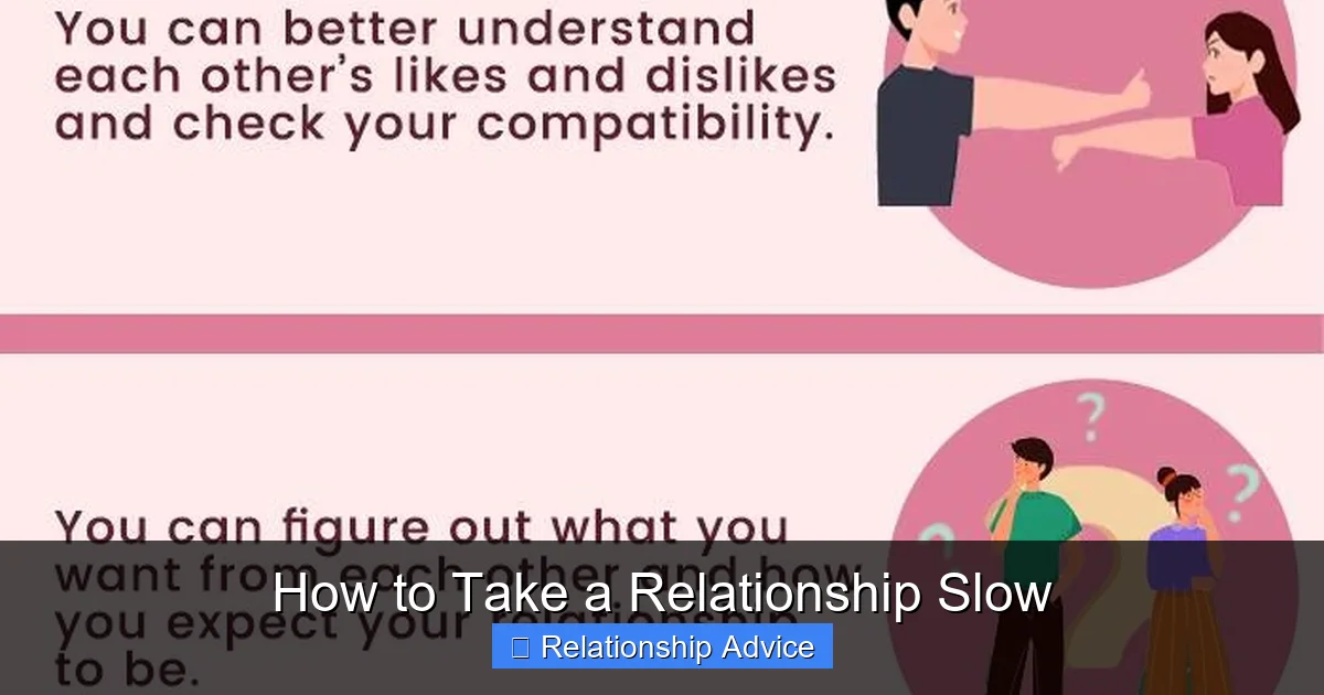 How to Take a Relationship Slow