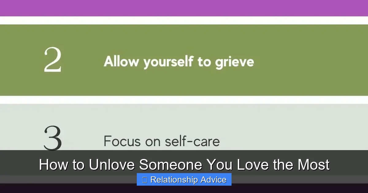 How to Unlove Someone You Love the Most