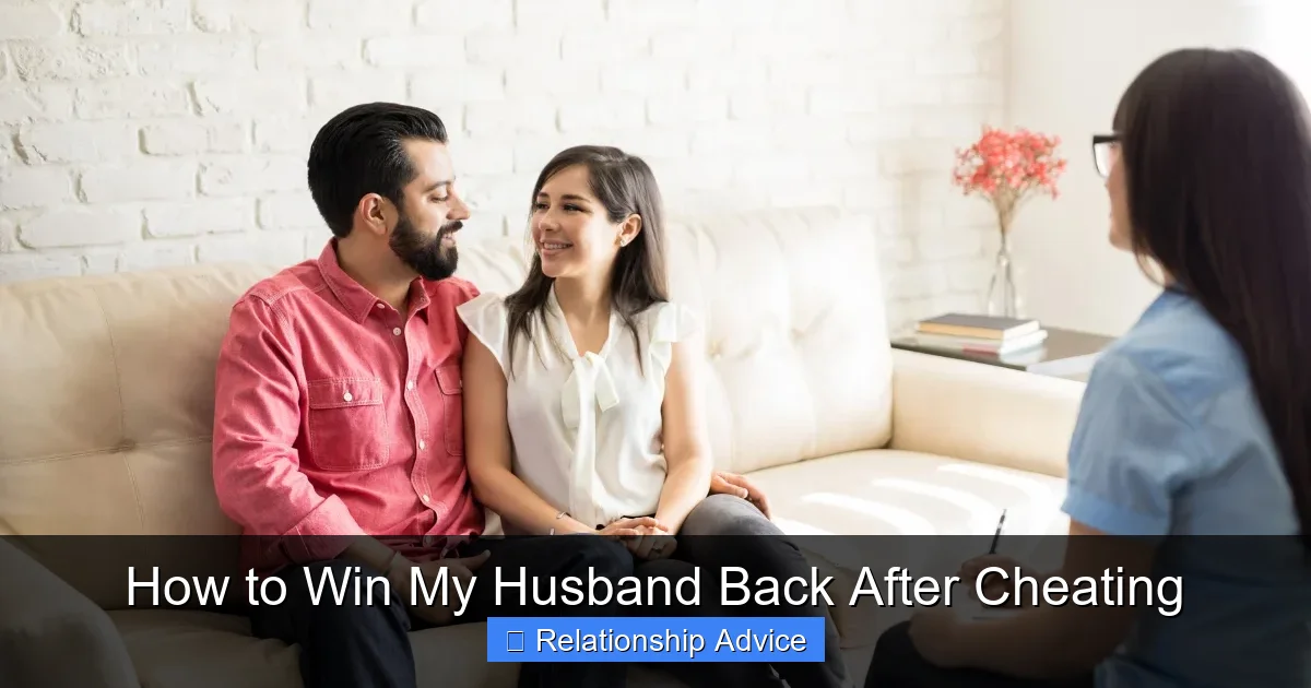 How to Win My Husband Back After Cheating