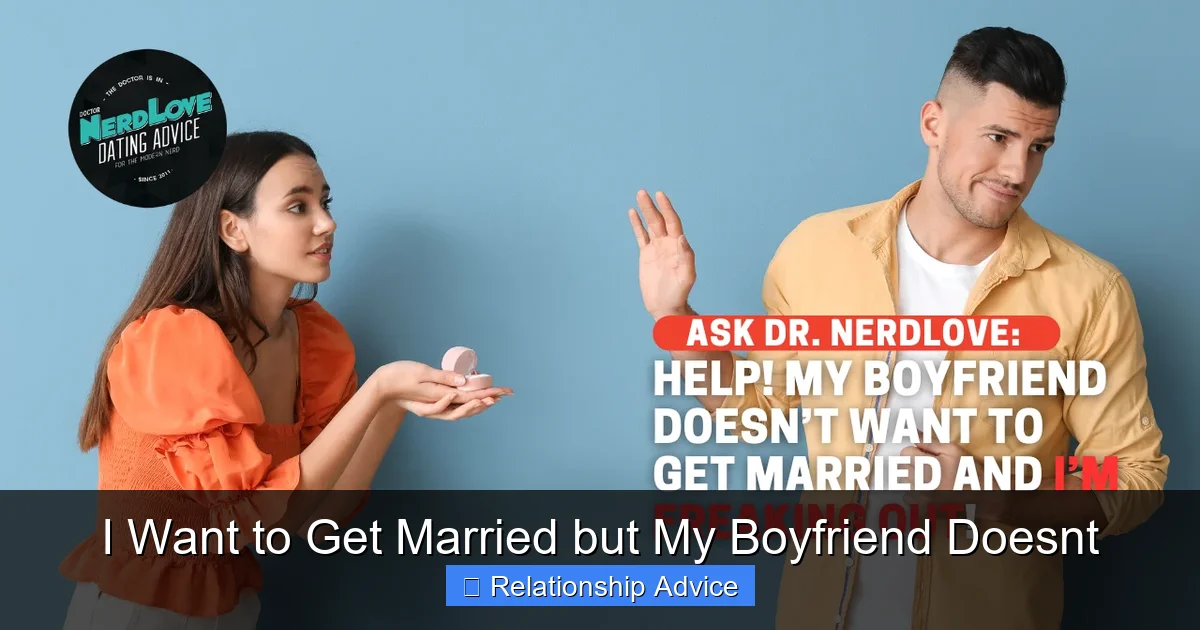 I Want to Get Married but My Boyfriend Doesnt