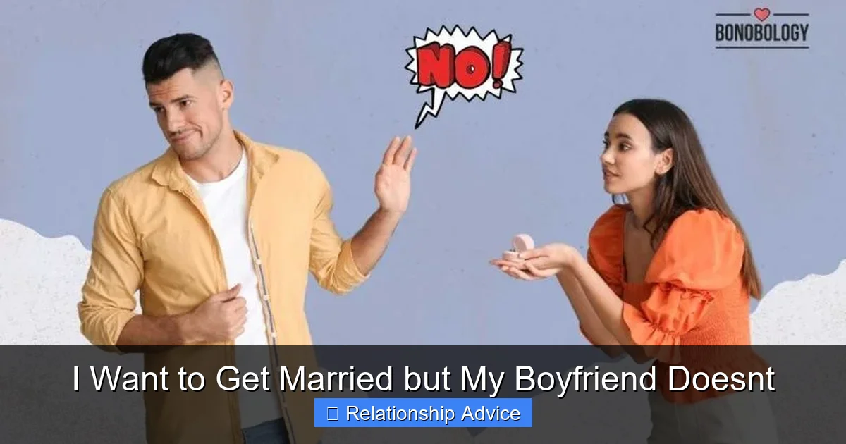 I Want to Get Married but My Boyfriend Doesnt