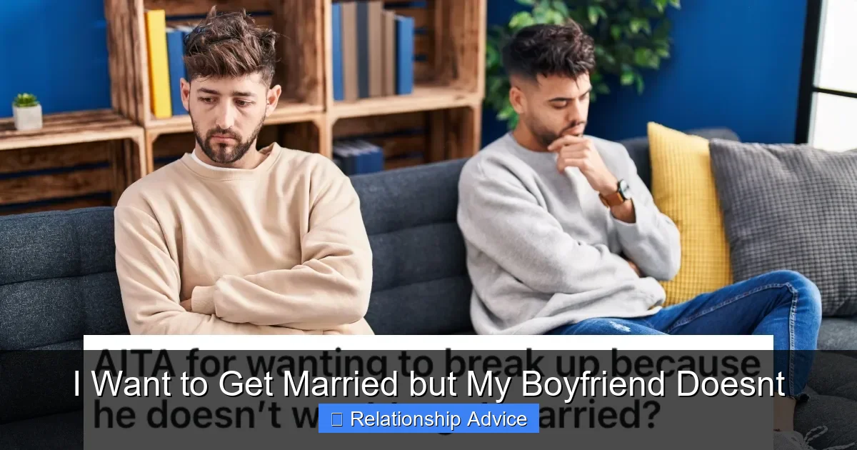 I Want to Get Married but My Boyfriend Doesnt