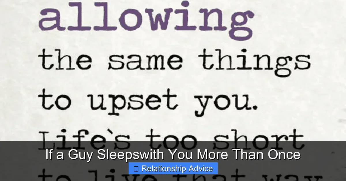 If a Guy Sleepswith You More Than Once