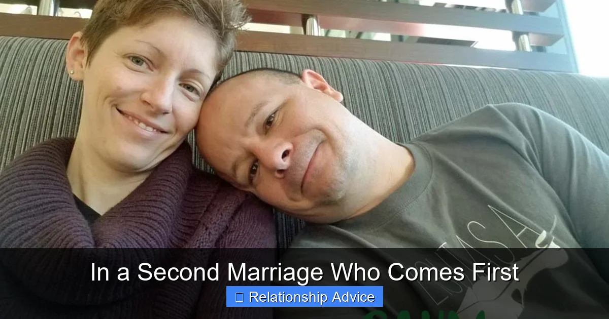 In a Second Marriage Who Comes First