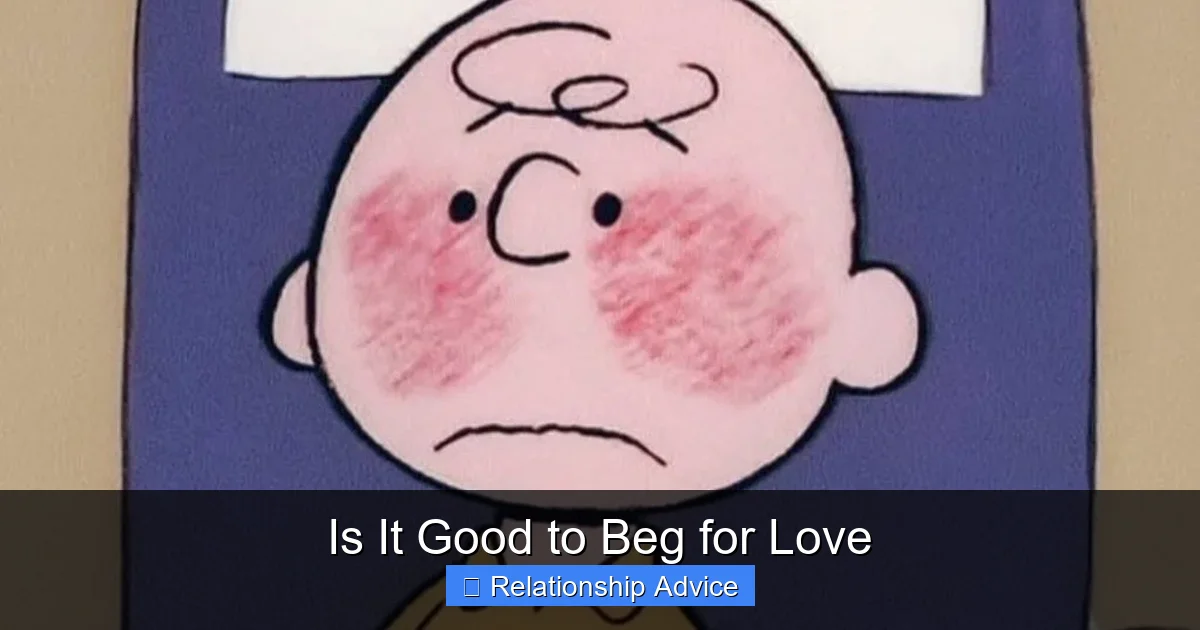 Is It Good to Beg for Love