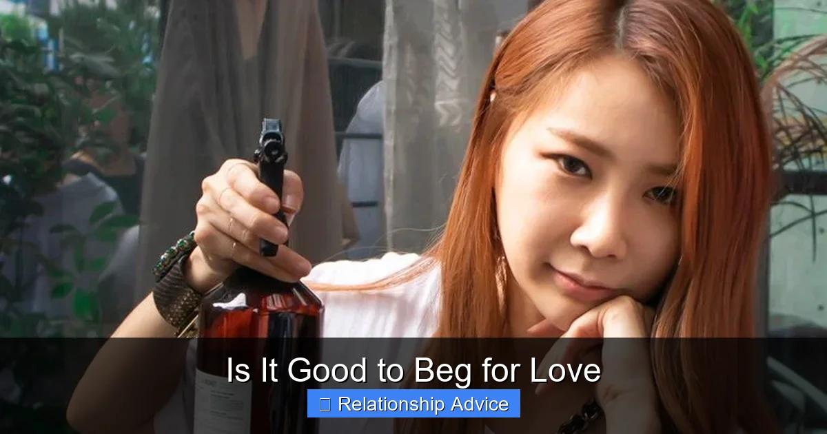 Is It Good to Beg for Love