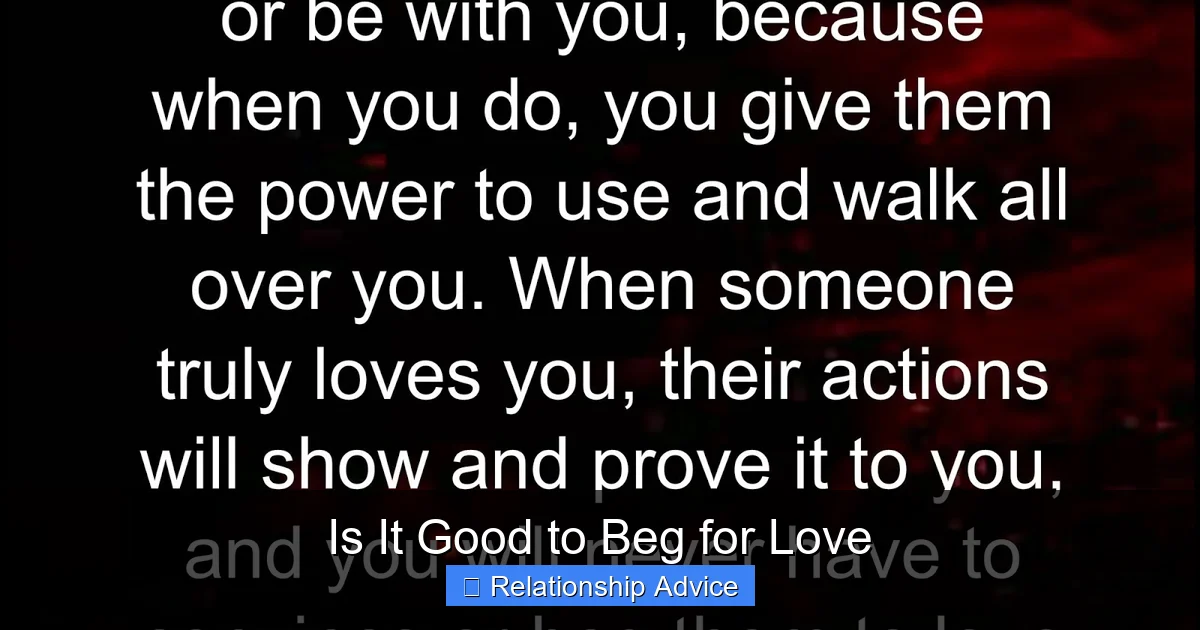 Is It Good to Beg for Love