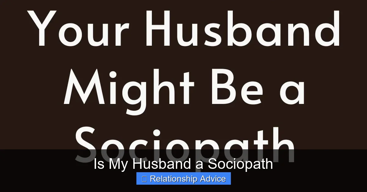 Is My Husband a Sociopath