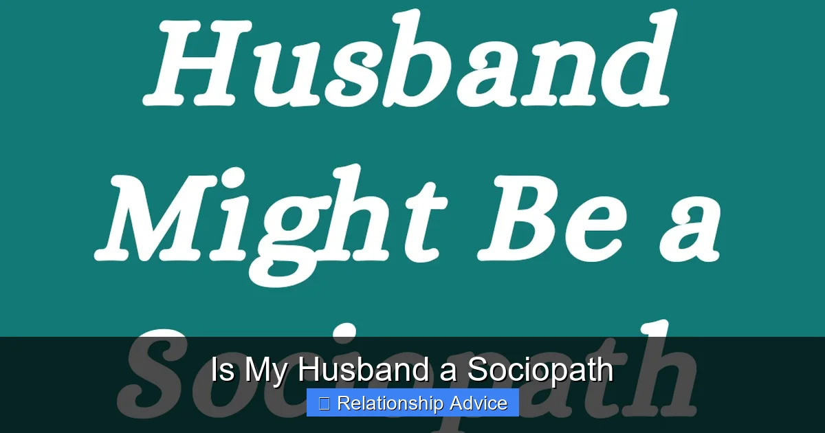 Is My Husband a Sociopath