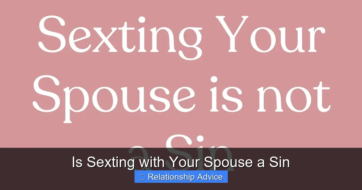 Is Sexting with Your Spouse a Sin
