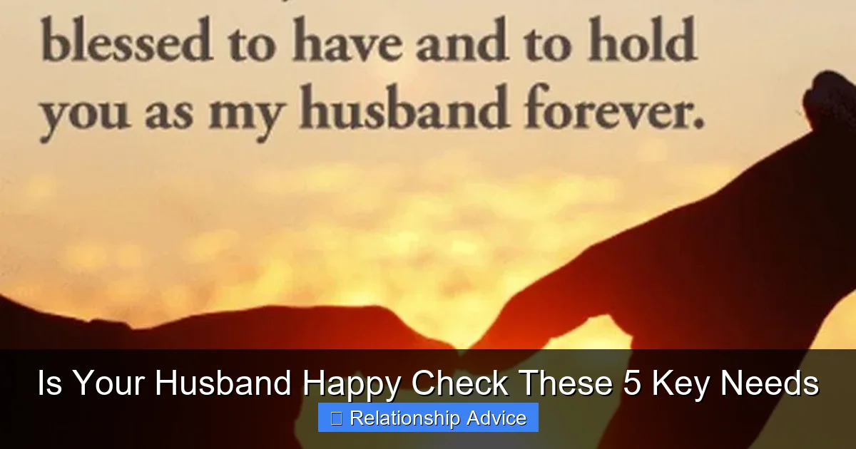 Is Your Husband Happy Check These 5 Key Needs