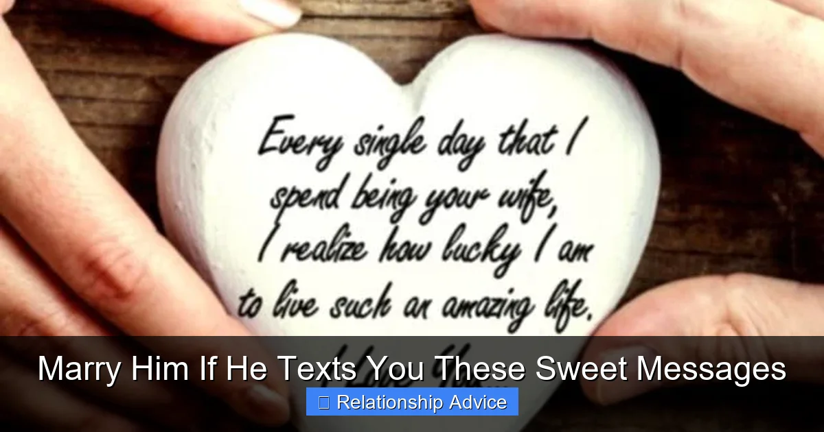Marry Him If He Texts You These Sweet Messages