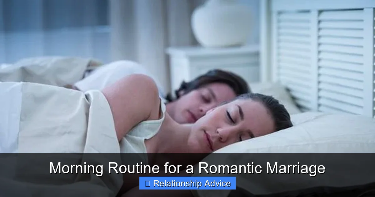 Morning Routine for a Romantic Marriage