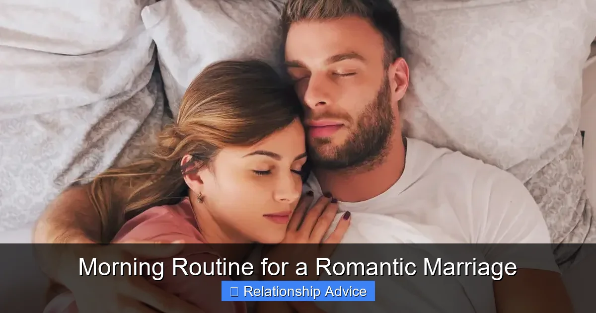 Morning Routine for a Romantic Marriage