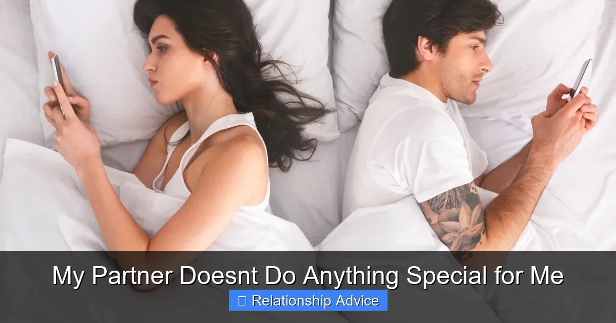 My Partner Doesnt Do Anything Special for Me
