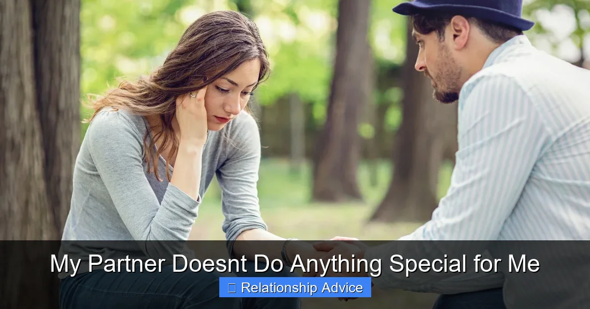 My Partner Doesnt Do Anything Special for Me