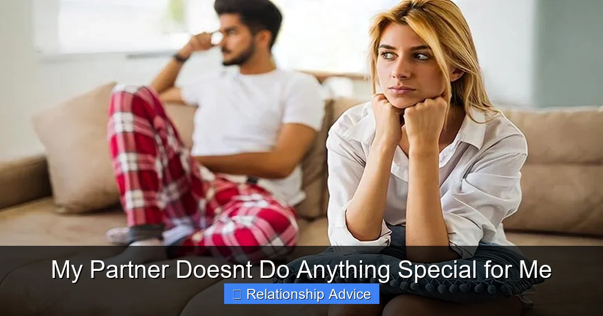 My Partner Doesnt Do Anything Special for Me