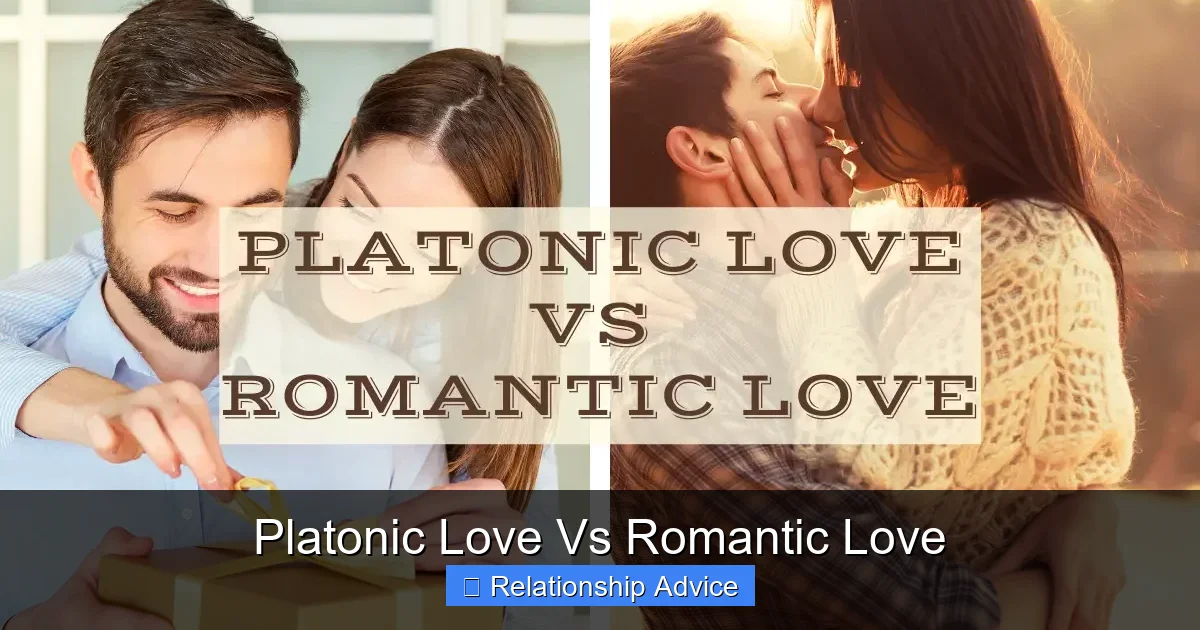 Platonic Love Vs Romantic Love