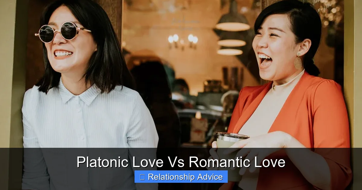 Platonic Love Vs Romantic Love
