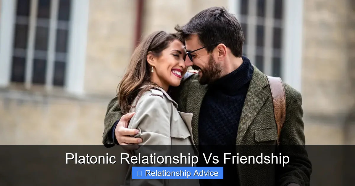 Platonic Relationship Vs Friendship