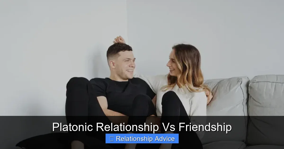 Platonic Relationship Vs Friendship