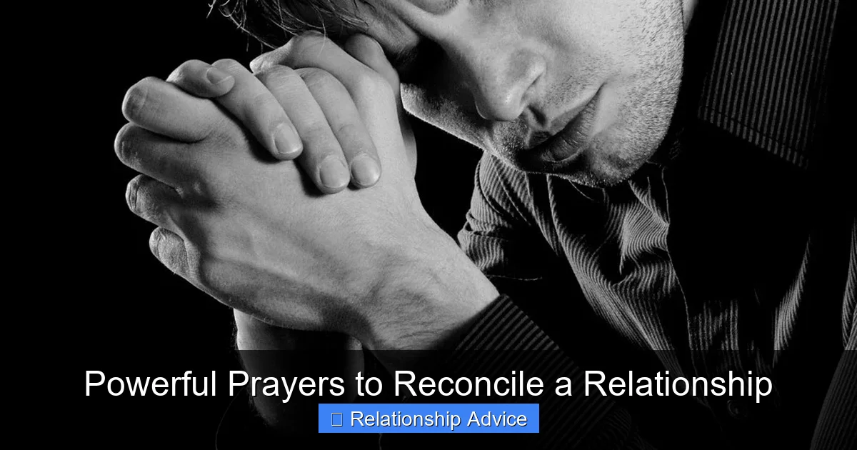 Powerful Prayers to Reconcile a Relationship