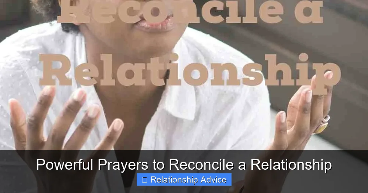 Powerful Prayers to Reconcile a Relationship