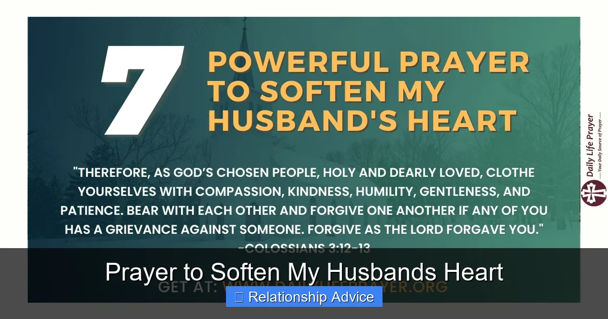 Prayer to Soften My Husbands Heart