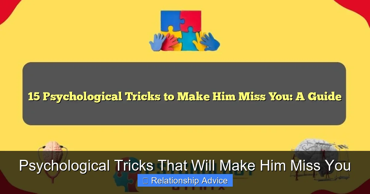 Psychological Tricks That Will Make Him Miss You