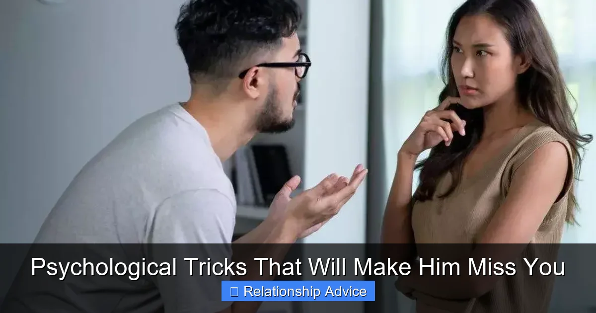 Psychological Tricks That Will Make Him Miss You