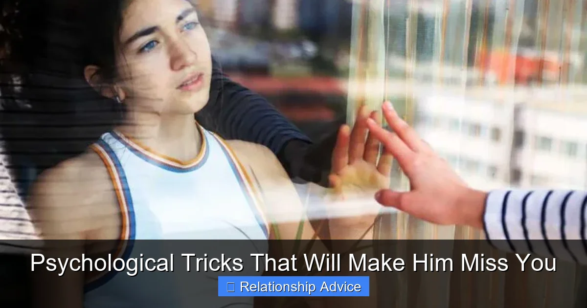 Psychological Tricks That Will Make Him Miss You