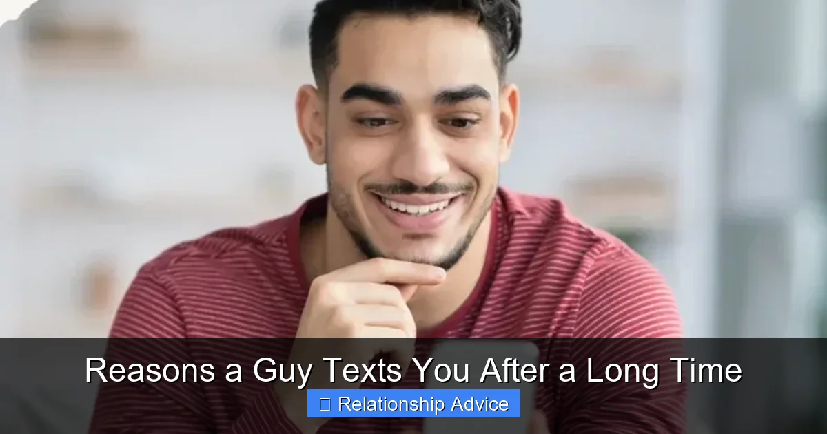 Reasons a Guy Texts You After a Long Time