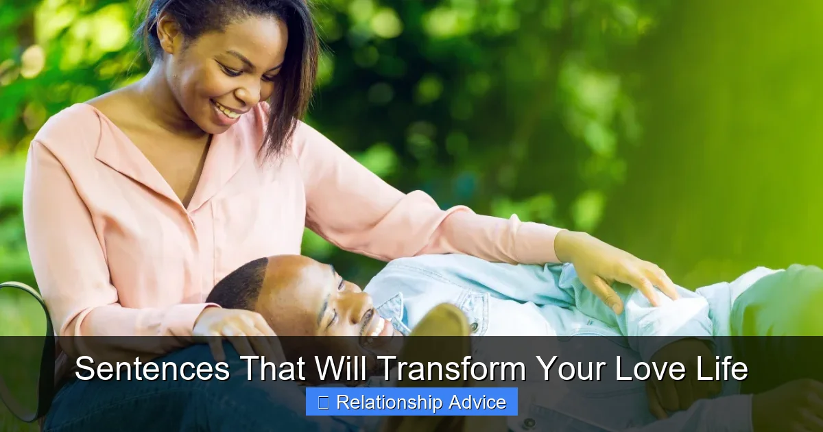 Sentences That Will Transform Your Love Life