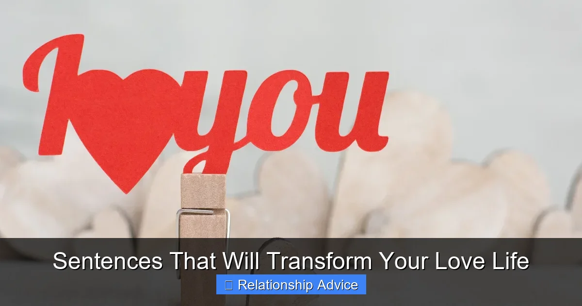 Sentences That Will Transform Your Love Life