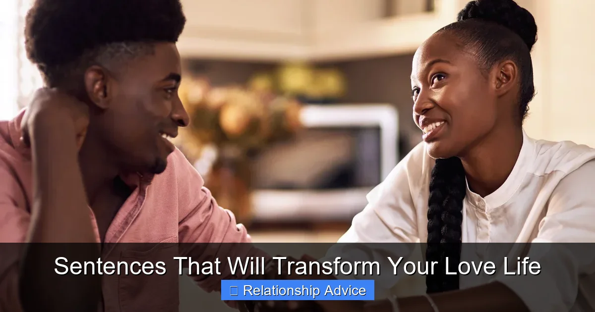 Sentences That Will Transform Your Love Life