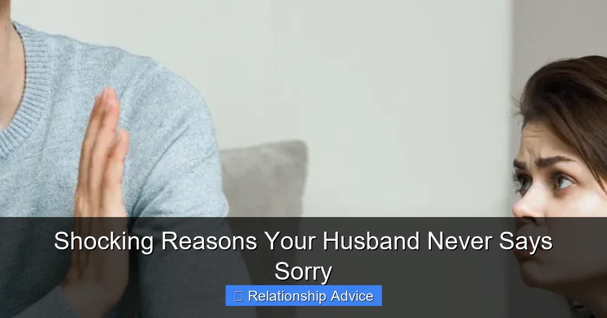 Shocking Reasons Your Husband Never Says Sorry
