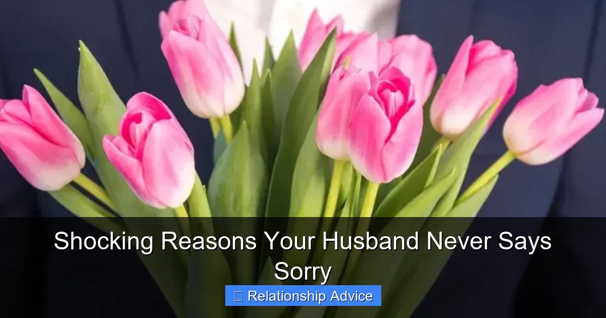 Shocking Reasons Your Husband Never Says Sorry