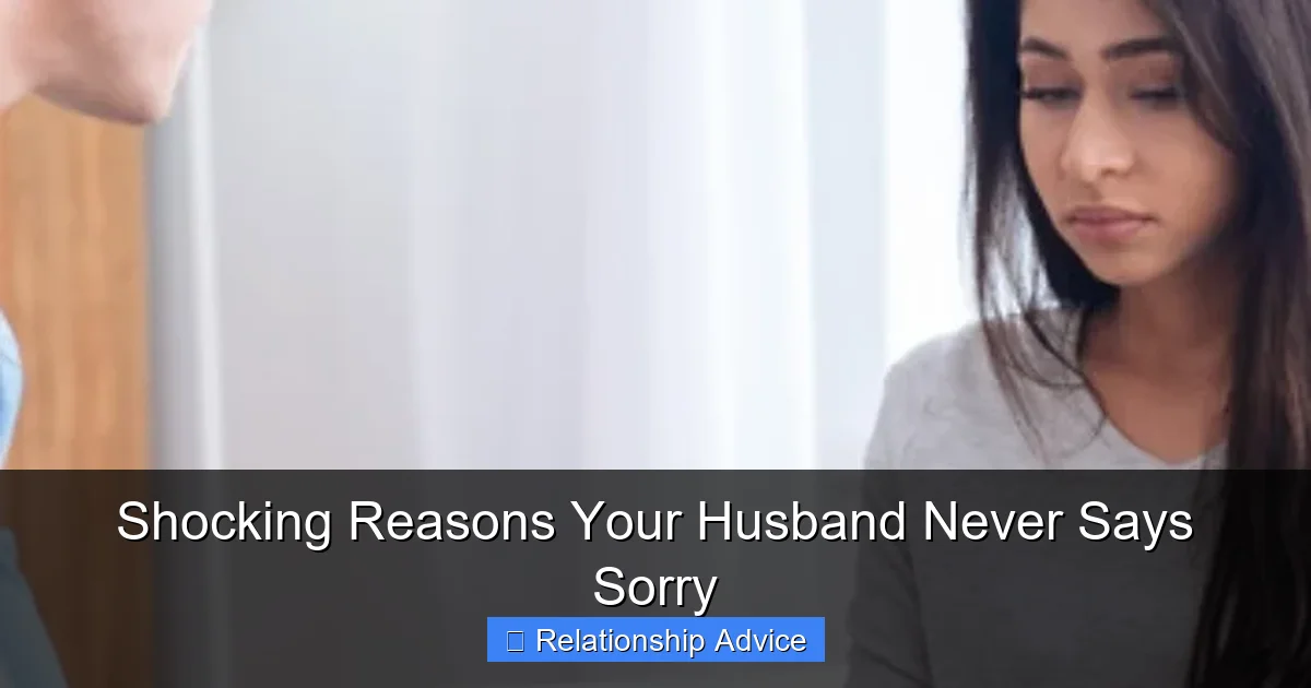 Shocking Reasons Your Husband Never Says Sorry