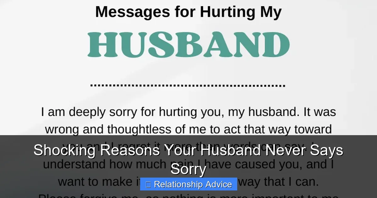 Shocking Reasons Your Husband Never Says Sorry