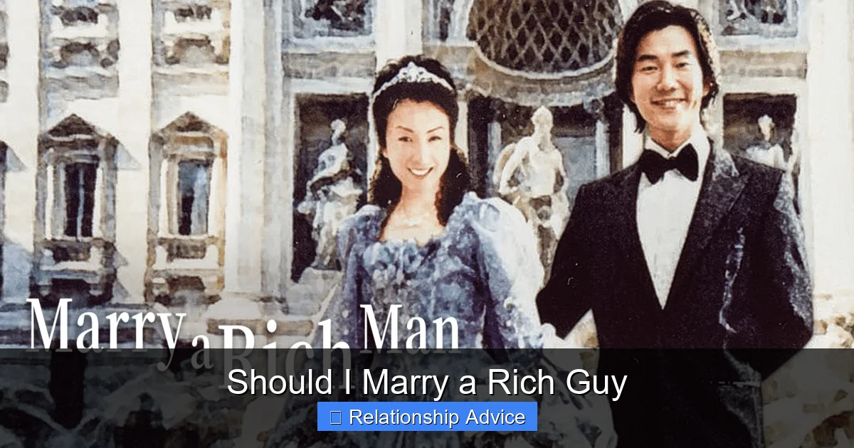Should I Marry a Rich Guy