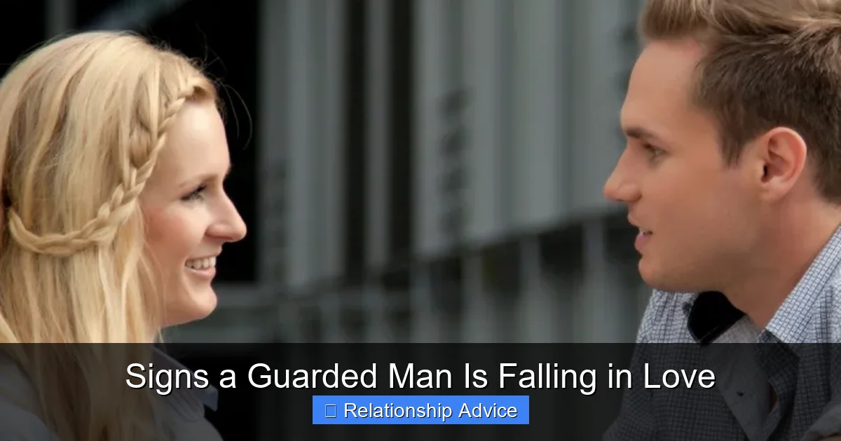 Signs a Guarded Man Is Falling in Love