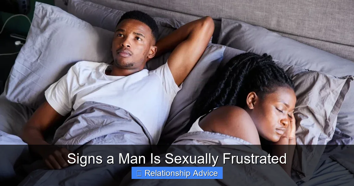 Signs a Man Is Sexually Frustrated